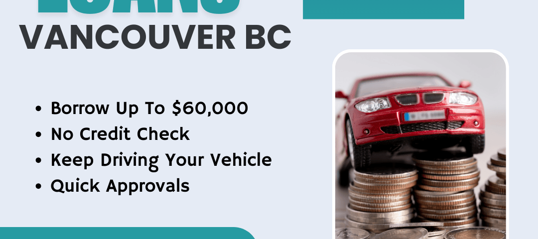 Car Title Loans Vancouver